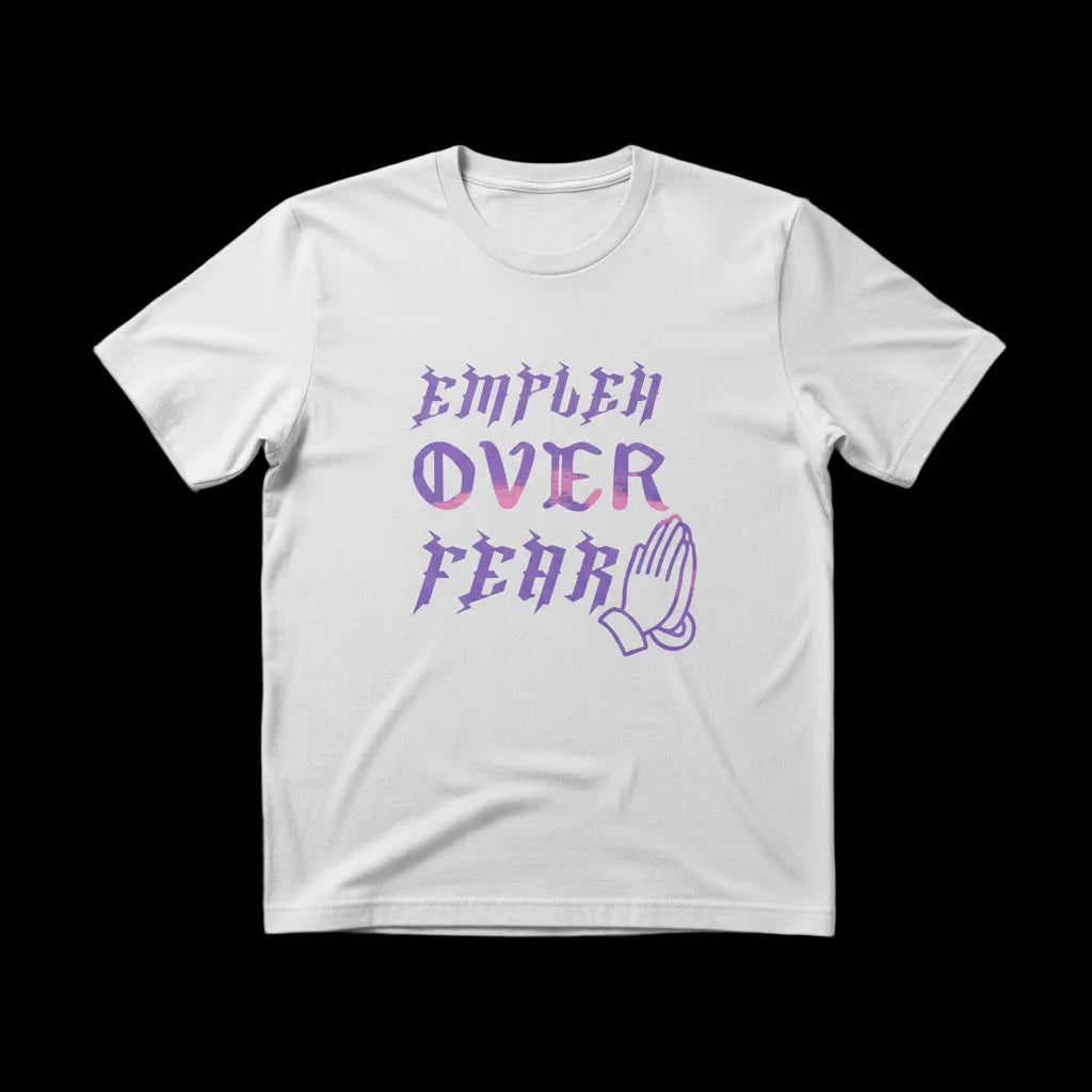 Empleh Over Fear T-shirt